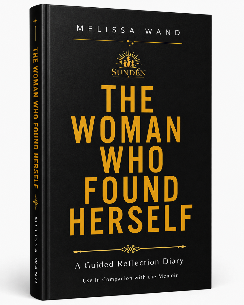 The Woman Who Found Herself — Memoir, Healing Guide & Companion Diary Hardcover