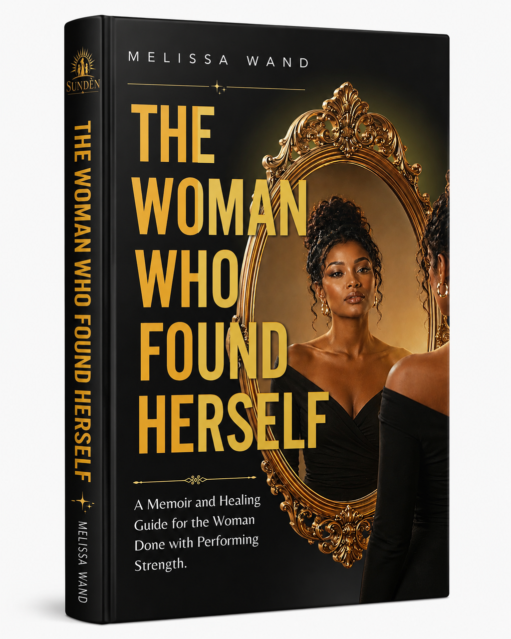 The Woman Who Found Herself — Memoir, Healing Guide & Companion Diary Hardcover