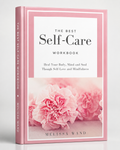 The Best Self-Care Workbook — E-Book