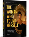 The Woman Who Found Herself — Memoir & Healing Guide (Digital Edition)