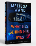 What Lies Behind His Eyes — Coming Soon