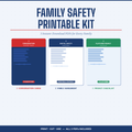 Family Safety Printable Kit